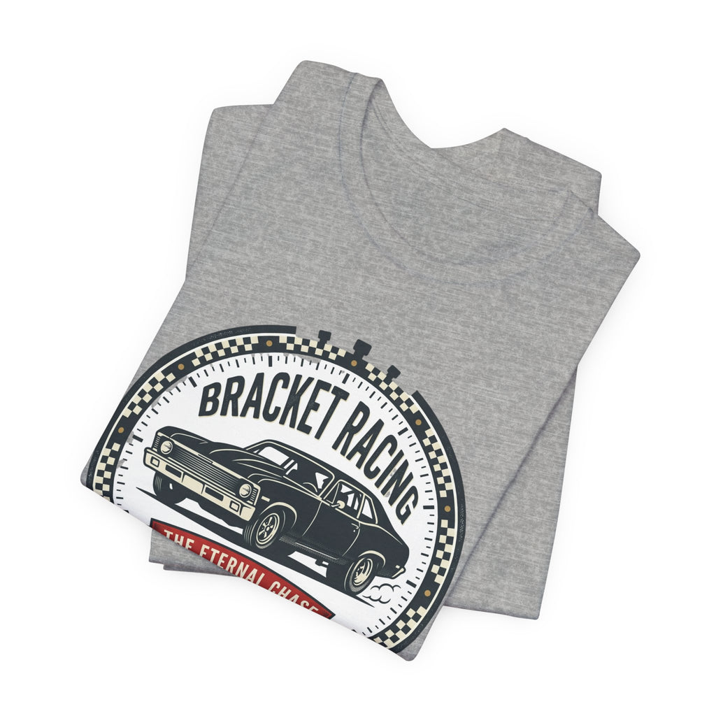 Bracket Racing Tee — “The Eternal Chase” Classic Muscle Car Shirt