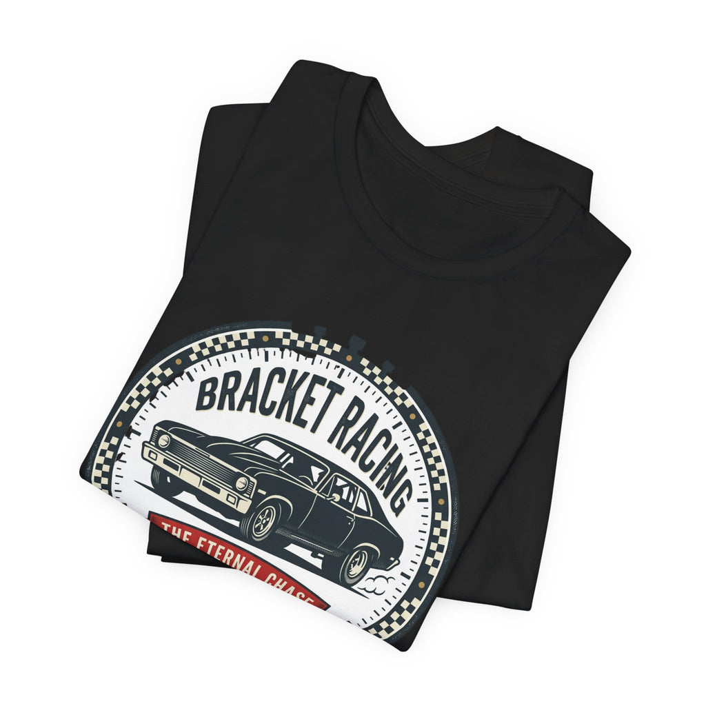 Bracket Racing Tee — “The Eternal Chase” Classic Muscle Car Shirt