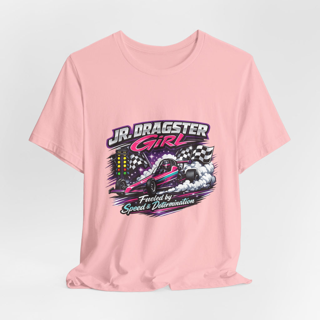 Jr. Dragster Girl T-Shirt – Fueled by Speed & Determination Racing Tee